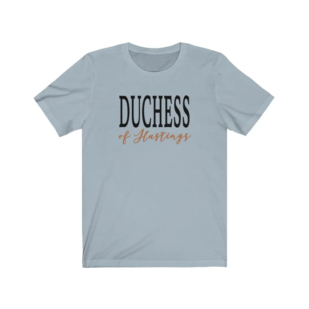 Duchess of Hastings Unisex Tee sold by Always Stylish Mama product image thumbnail 5