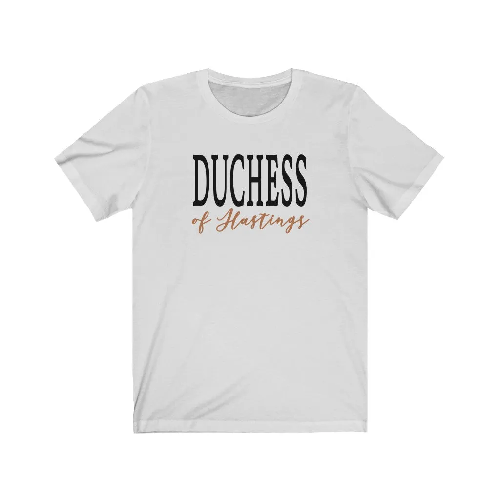 Duchess of Hastings Unisex Tee sold by Always Stylish Mama product image thumbnail 2