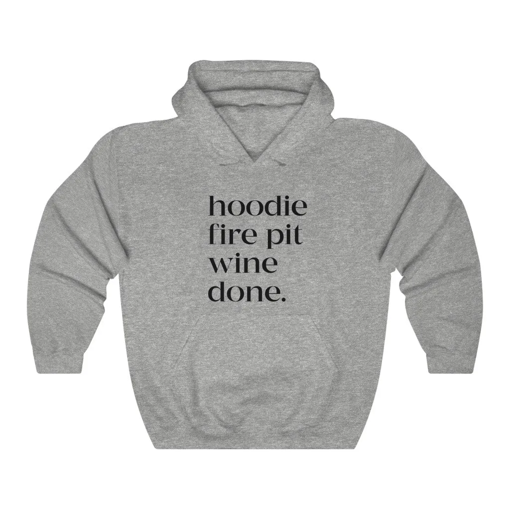 Hoodie Fire Pit Wine Done Unisex Hooded Sweatshirt sold by Always Stylish Mama product image thumbnail 2