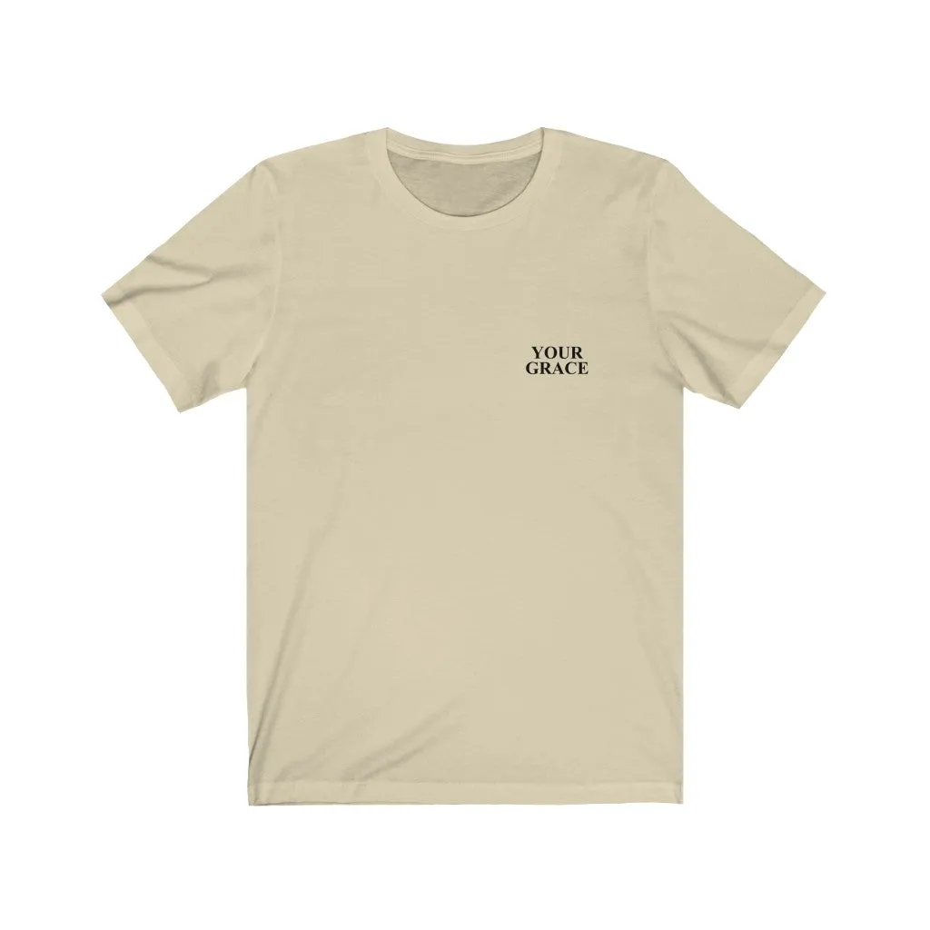 Your Grace Name Tag Unisex Tee sold by Always Stylish Mama product image thumbnail 4