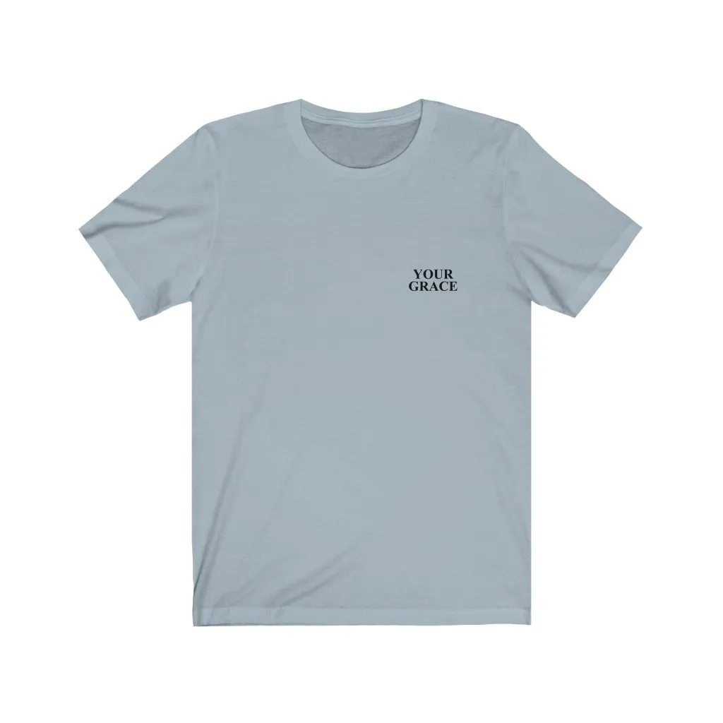 Your Grace Name Tag Unisex Tee sold by Always Stylish Mama product image thumbnail 5