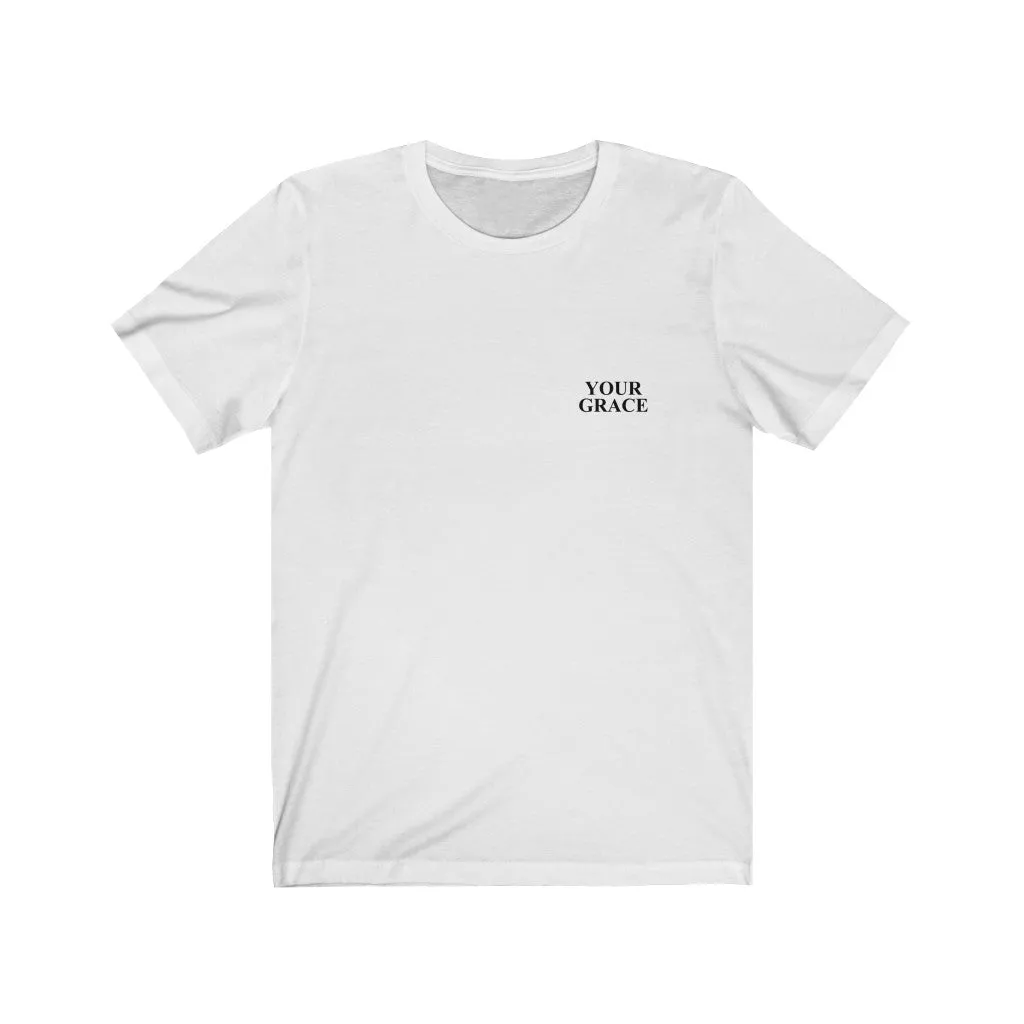 Your Grace Name Tag Unisex Tee sold by Always Stylish Mama product image thumbnail 2