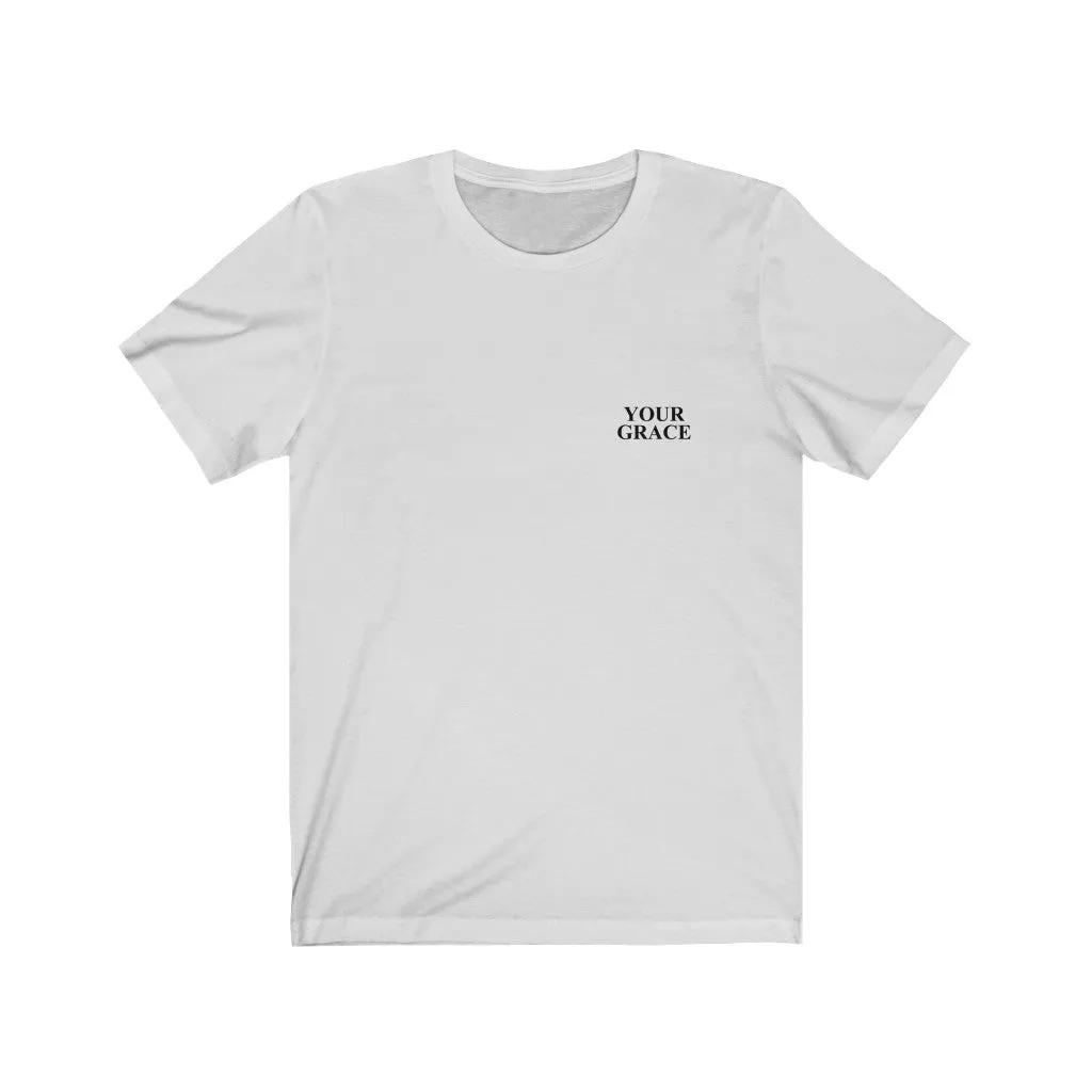 Your Grace Name Tag Unisex Tee sold by Always Stylish Mama product image thumbnail 3