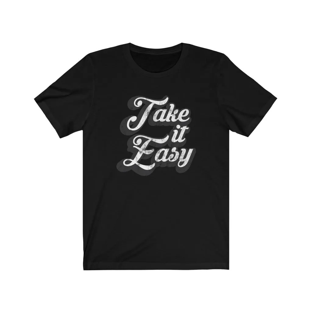 Take It Easy Distressed Unisex Jersey Tee sold by Always Stylish Mama product image thumbnail 4