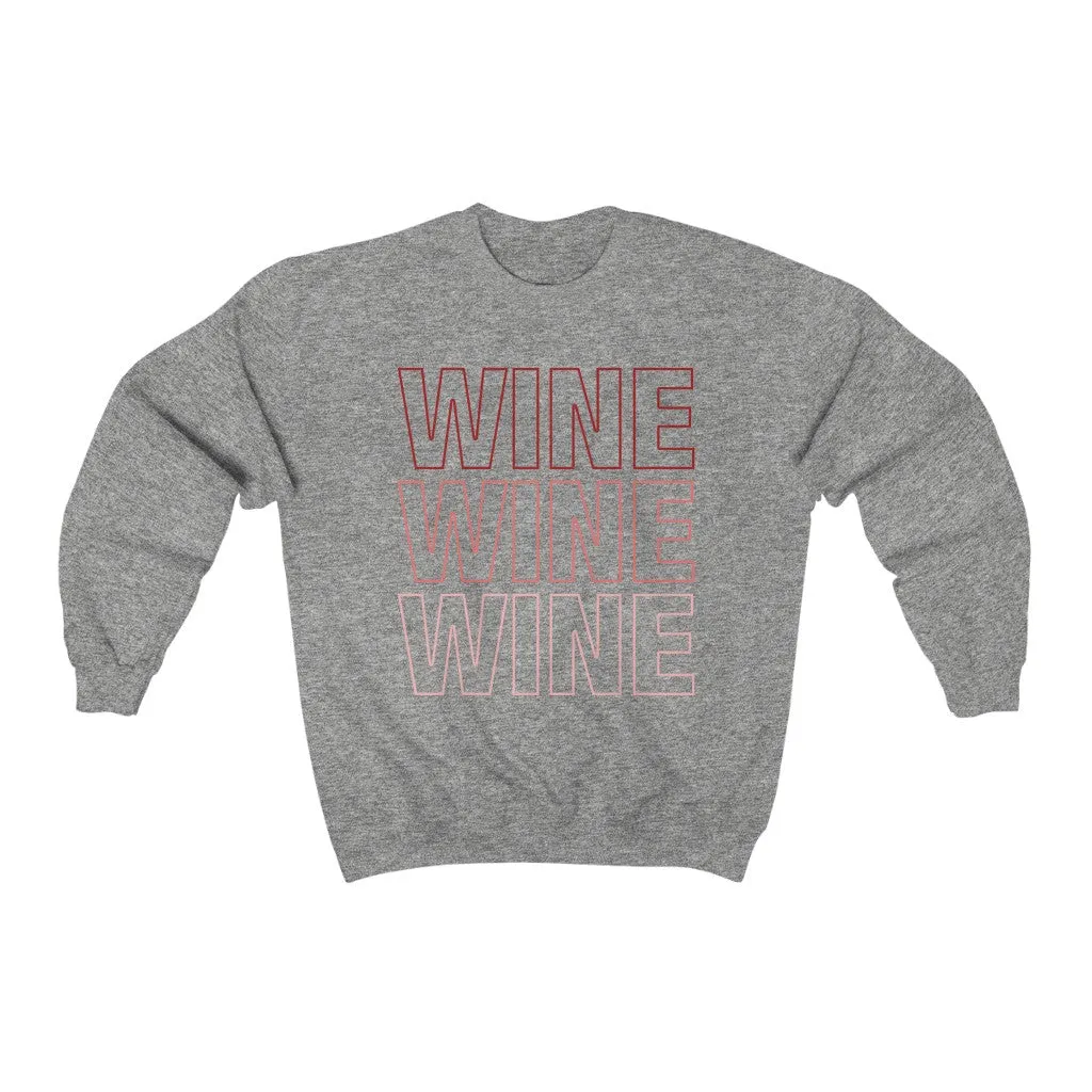 Wine Wine Wine Red Rose Pink Unisex Crewneck Sweatshirt sold by Always Stylish Mama product image thumbnail 3