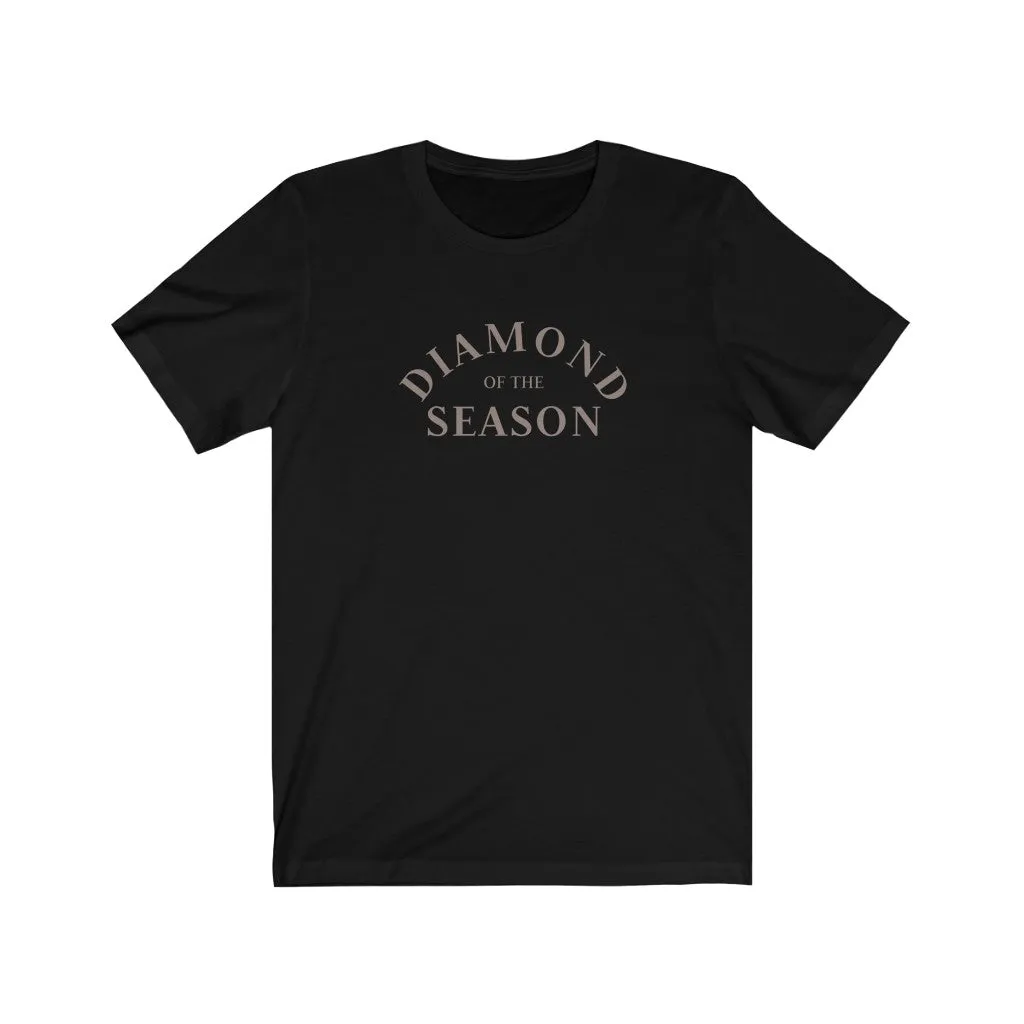 Diamond of the Season Unisex Tee sold by Always Stylish Mama product image thumbnail 4