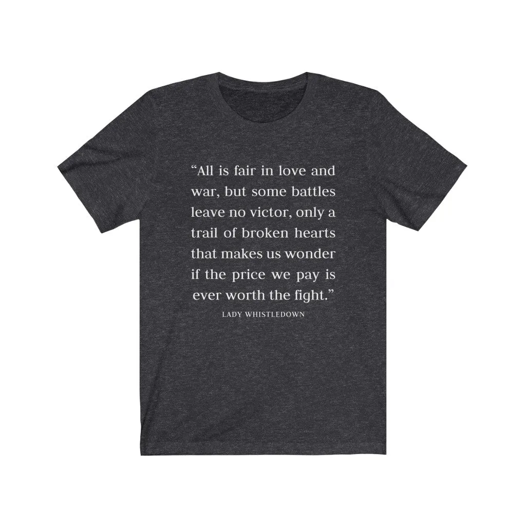 Love and War Quote Unisex Tee sold by Always Stylish Mama