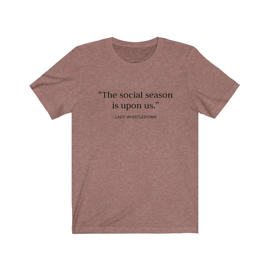 Social Season Unisex Tee sold by Always Stylish Mama product image thumbnail 4