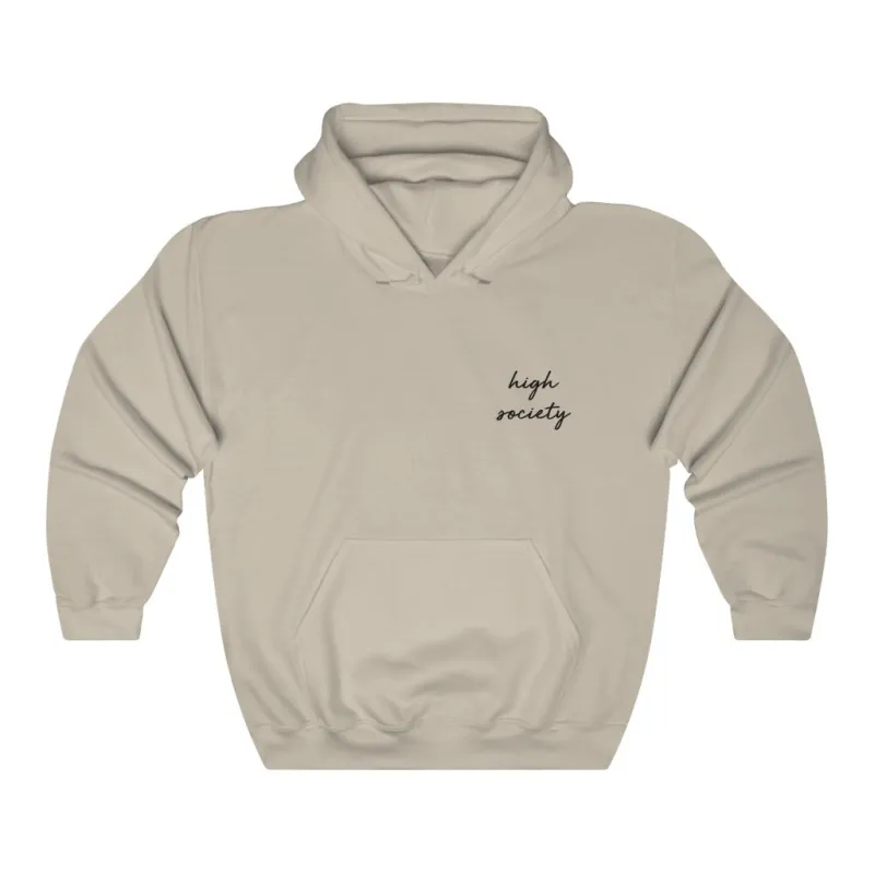 High Society Unisex Hooded Sweatshirt made by Always Stylish Mama