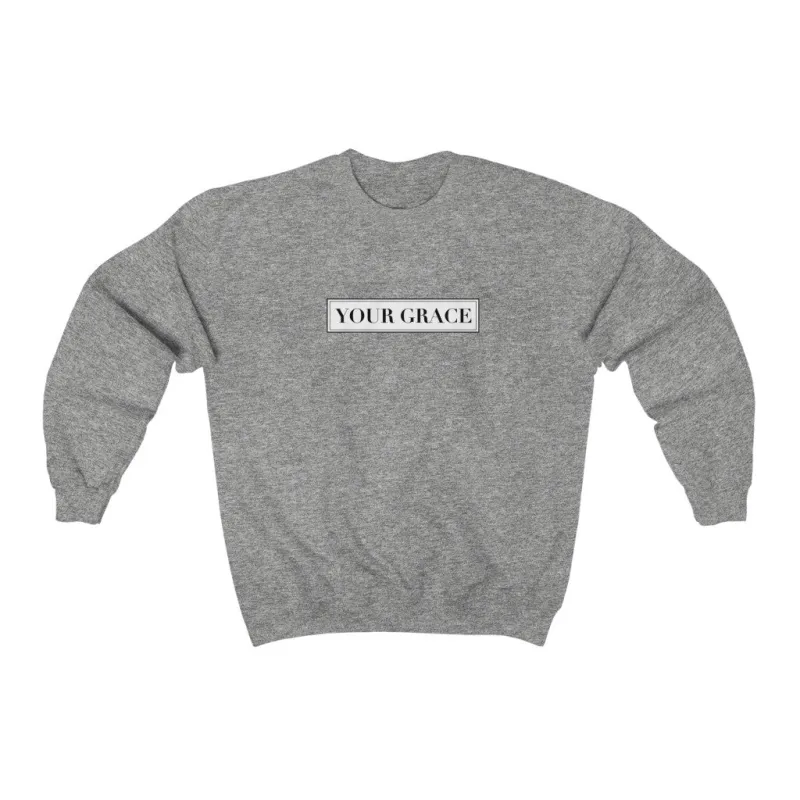 Your Grace Crewneck Sweatshirt made by Always Stylish Mama