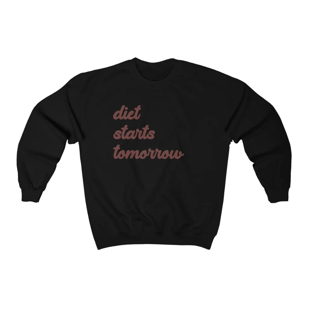 Diet Starts Tomorrow Unisex Sweatshirt sold by Always Stylish Mama product image thumbnail 3