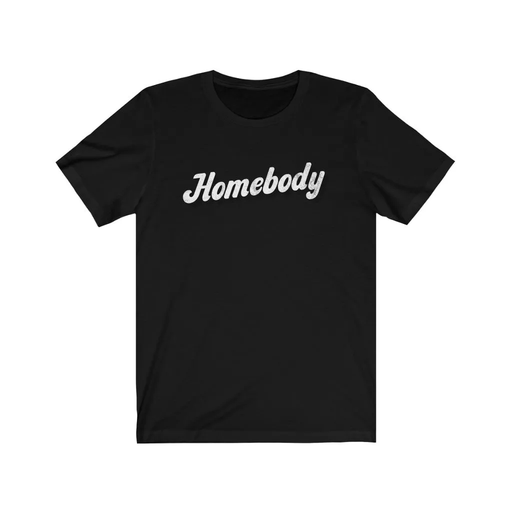Homebody Unisex Tee sold by Always Stylish Mama product image thumbnail 2