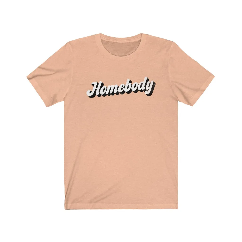 Homebody Unisex Tee sold by Always Stylish Mama product image thumbnail 3