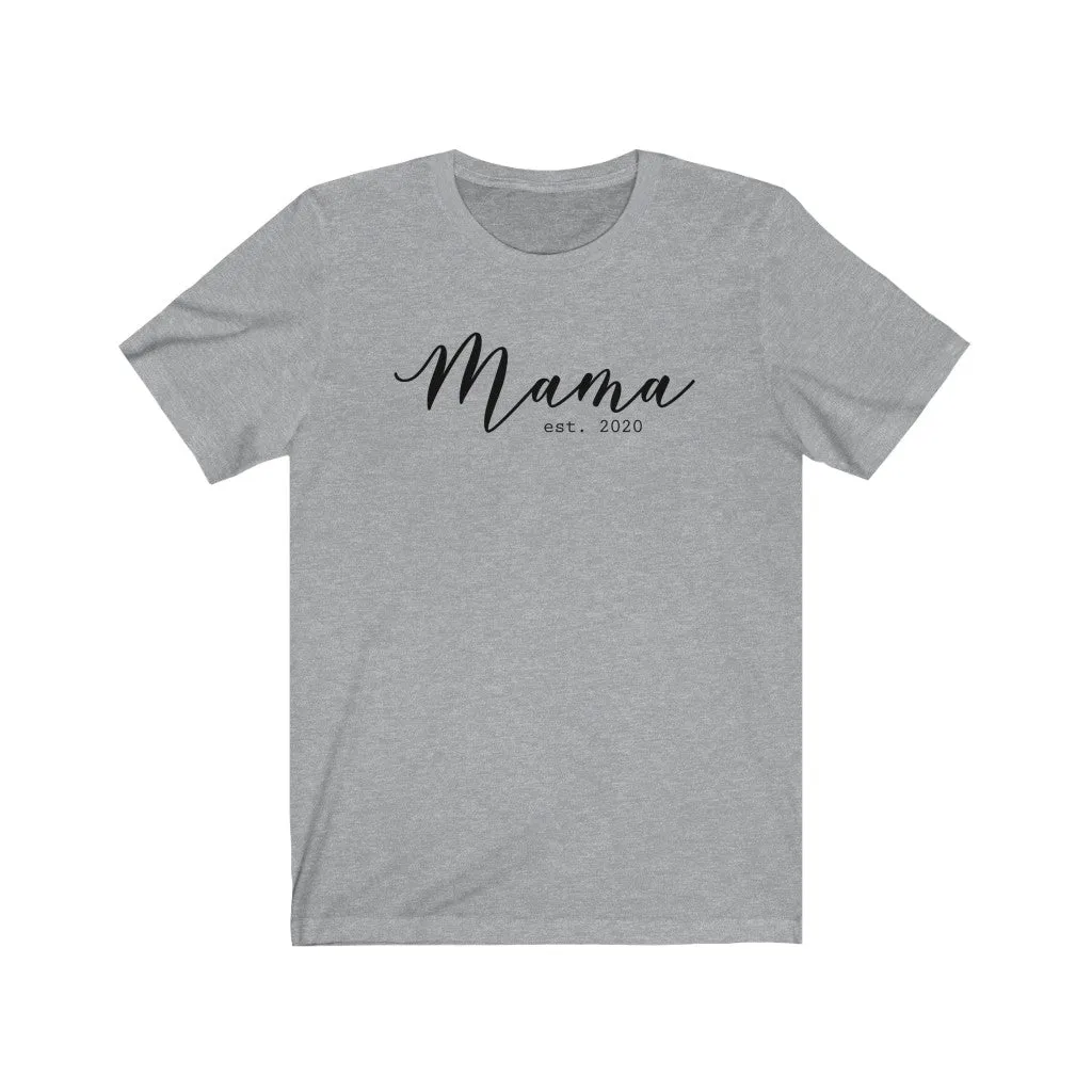 Mama Est 2020 Unisex Short Sleeve Tee sold by Always Stylish Mama product image thumbnail 3