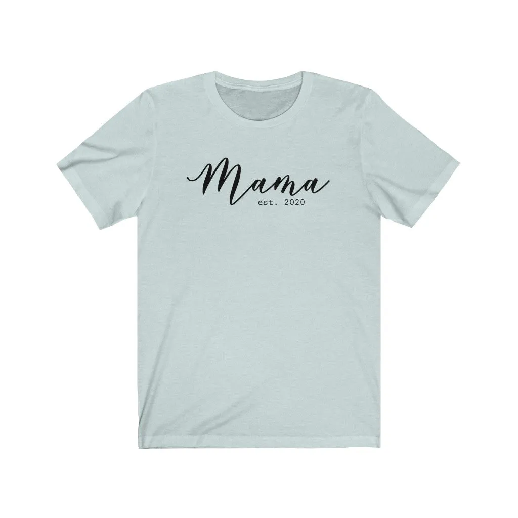 Mama Est 2020 Unisex Short Sleeve Tee sold by Always Stylish Mama product image thumbnail 2