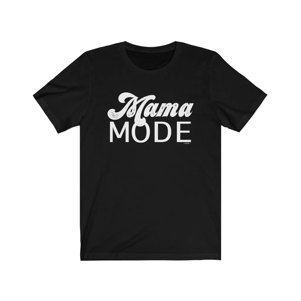 Mama Mode Unisex Tee sold by Always Stylish Mama product image thumbnail 2