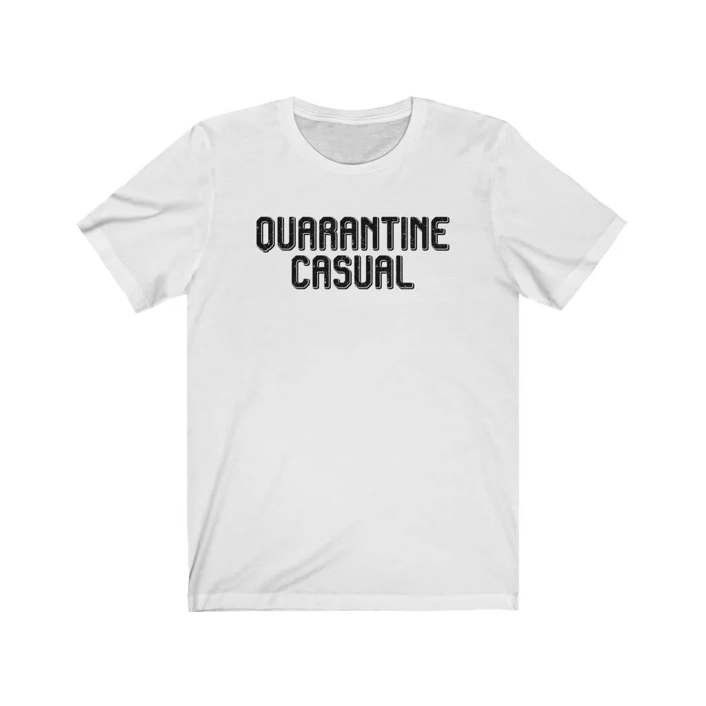 Quarantine Casual Unisex Short Sleeve Tee sold by Always Stylish Mama