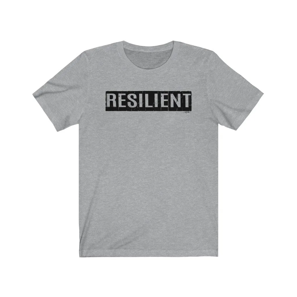 Resilient Unisex Tee sold by Always Stylish Mama product image thumbnail 2