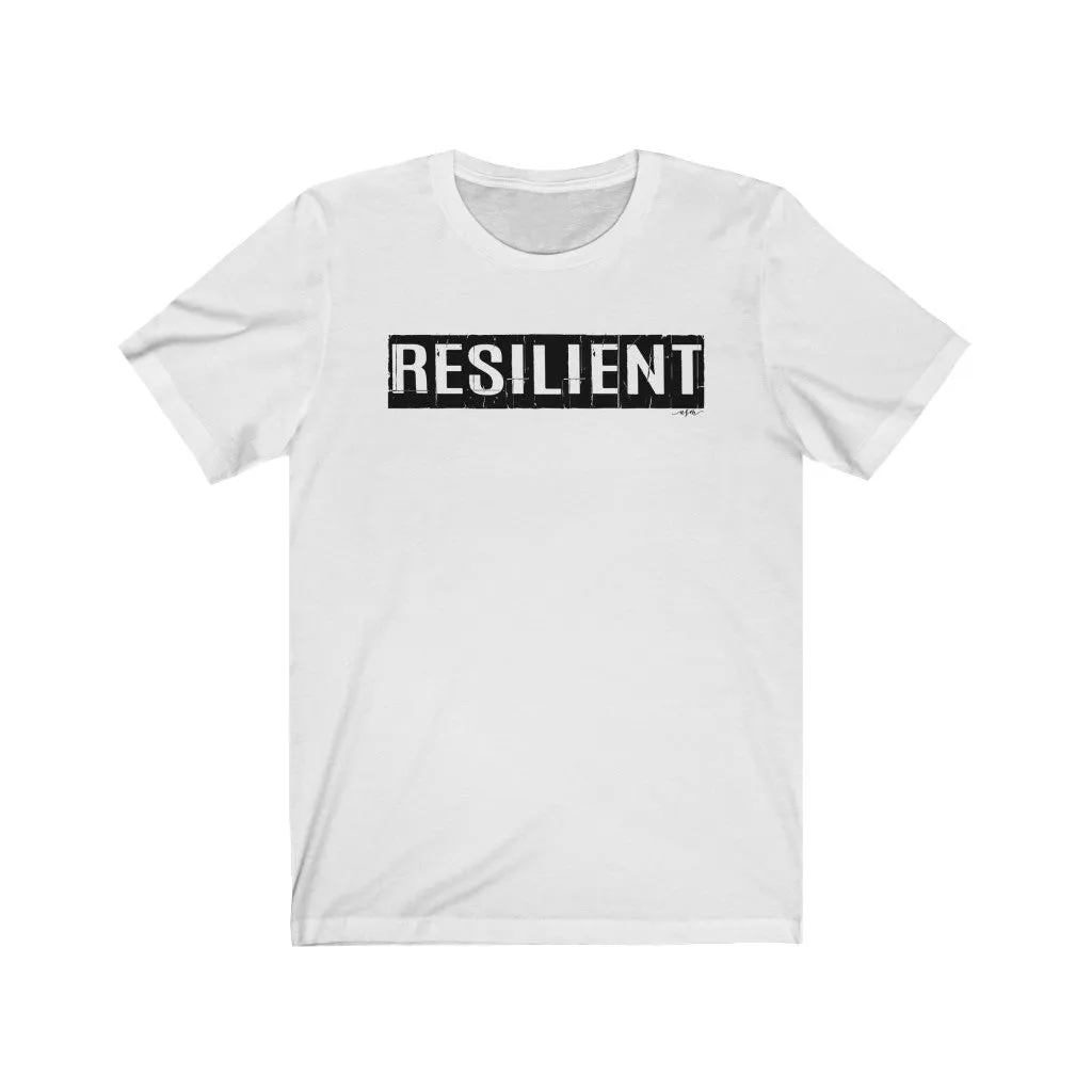 Resilient Unisex Tee sold by Always Stylish Mama