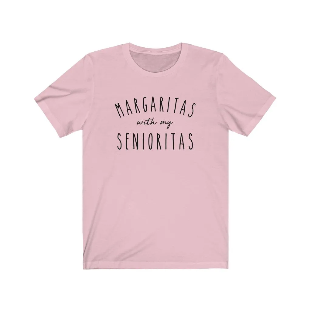 Margaritas With My Senioritas Unisex Tee sold by Always Stylish Mama