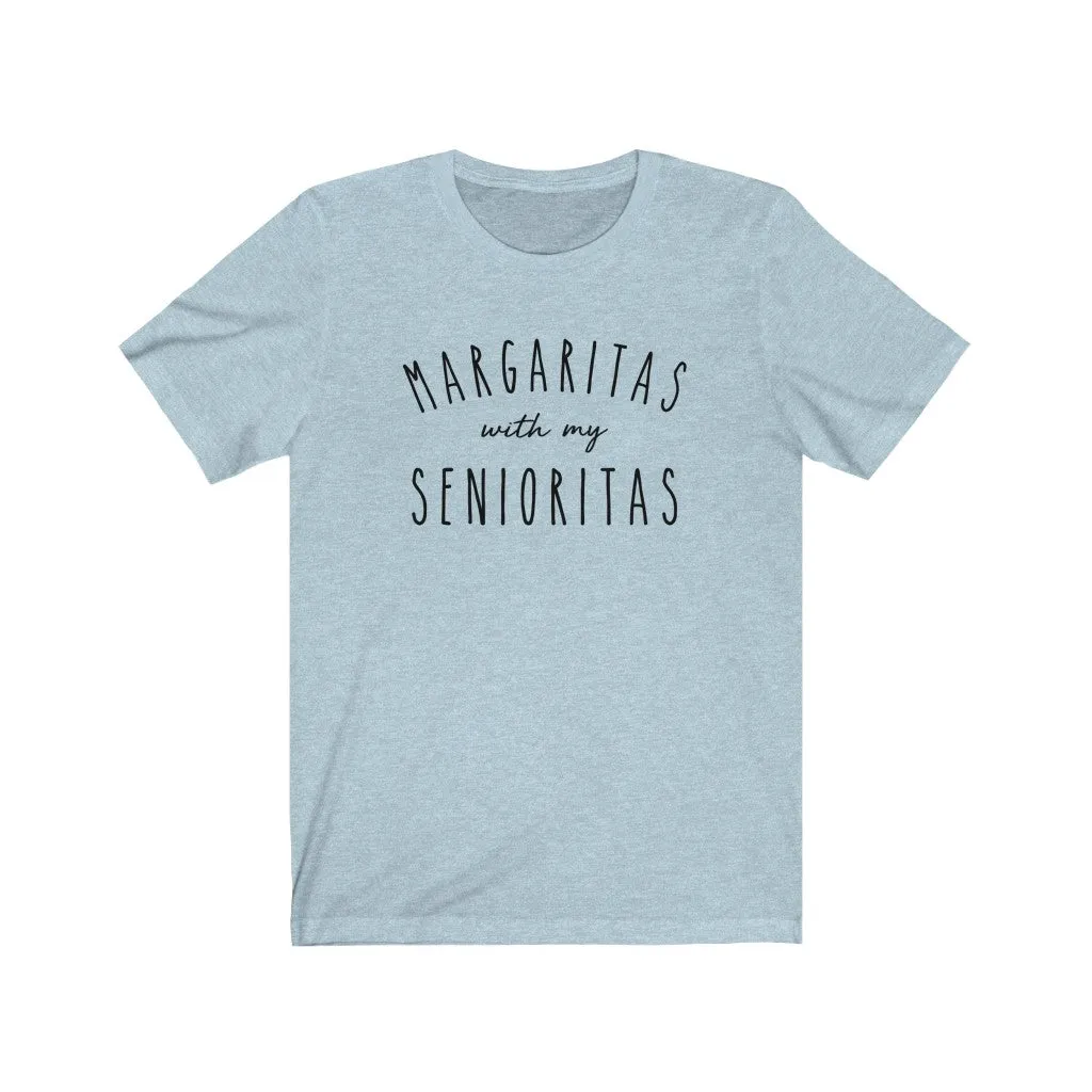 Margaritas With My Senioritas Unisex Tee sold by Always Stylish Mama product image thumbnail 5