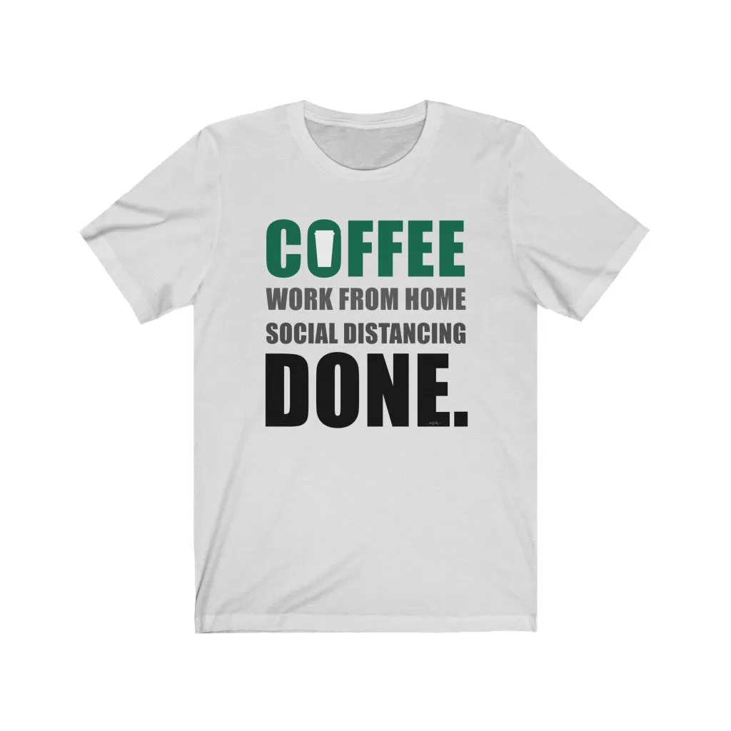 Coffee Corona Done Unisex Jersey Tee sold by Always Stylish Mama