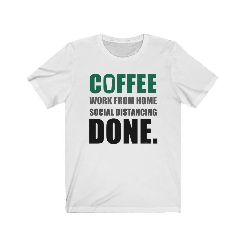 Coffee Corona Done Unisex Jersey Tee sold by Always Stylish Mama product image thumbnail 2