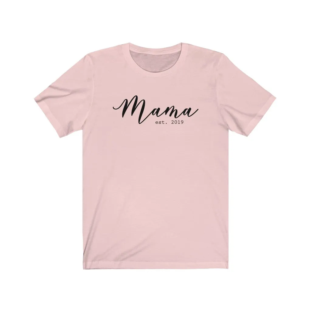 Mama Est 2019 Unisex Tee sold by Always Stylish Mama product image thumbnail 2