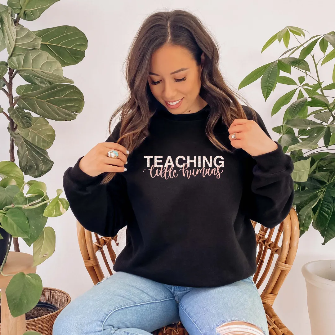 Teaching Little Humans Sweatshirt sold by Detailed Threads Boutique product image thumbnail 5