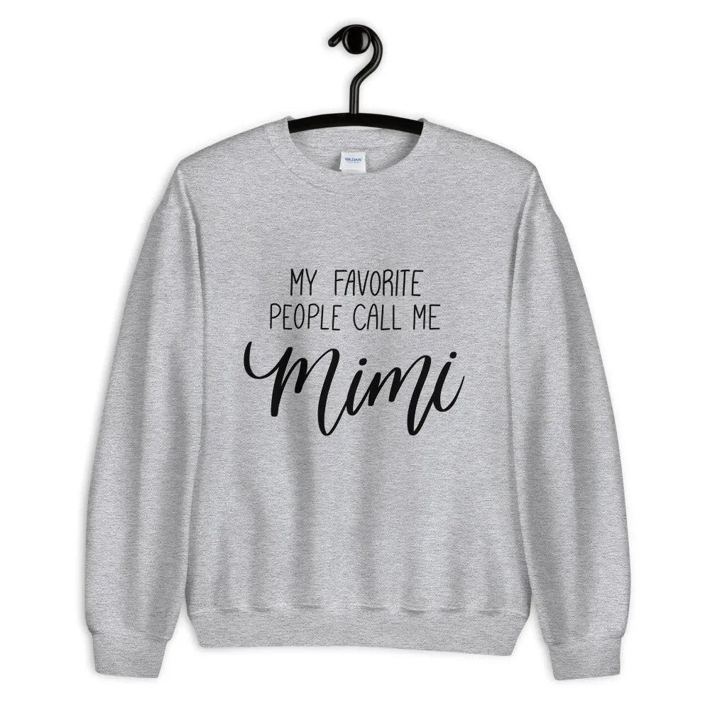 My Favorite People Call Me Mimi Sweatshirt sold by Detailed Threads Boutique product image thumbnail 3