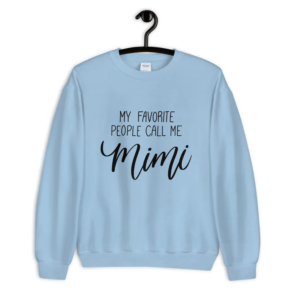 My Favorite People Call Me Mimi Sweatshirt sold by Detailed Threads Boutique product image thumbnail 4