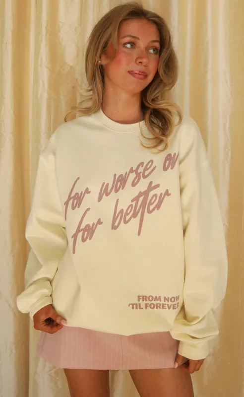 friday + saturday: for worse or for better sweatshirt sold by RIFFRAFF