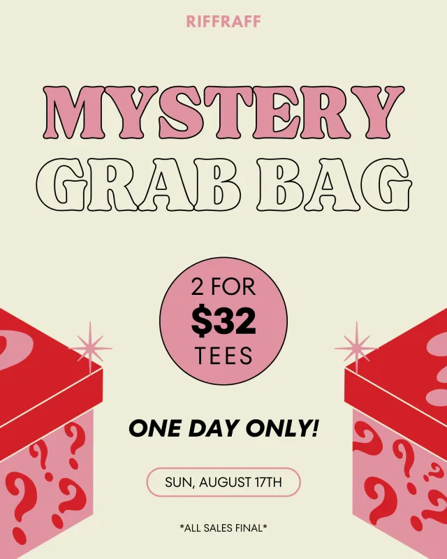 2 for $32 tee grab bag sold by RIFFRAFF