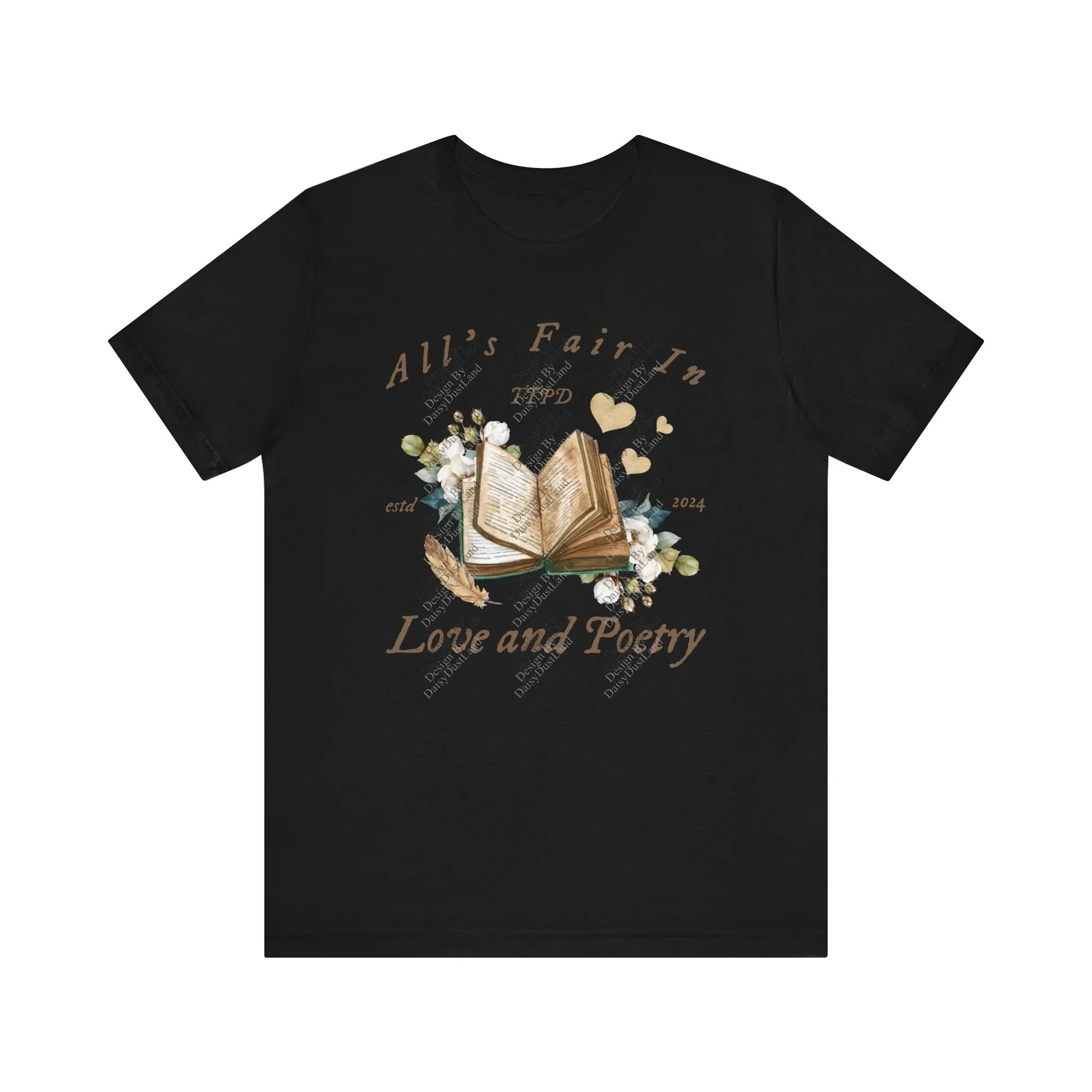 All's Fair In Love And Poetry Vintage Floral Book T-Shirt sold by DaisyDustLand product image thumbnail 3