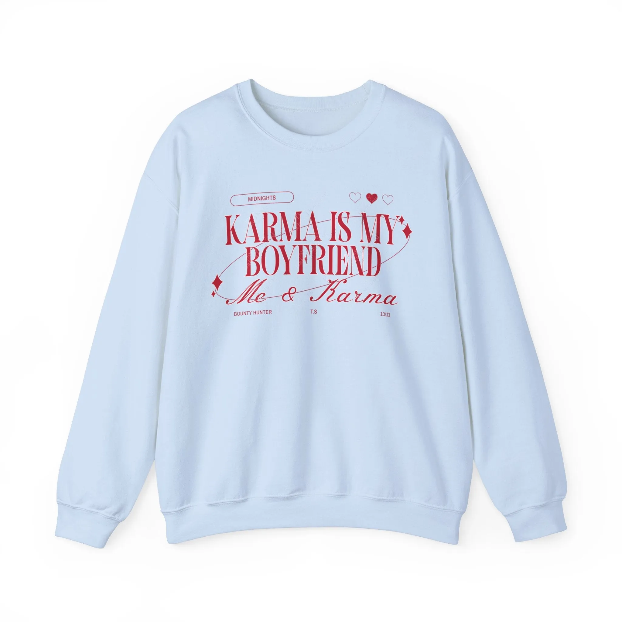 Karma Is My Boyfriend Valentine's Day Edition Crewneck sold by DaisyDustLand product image thumbnail 3