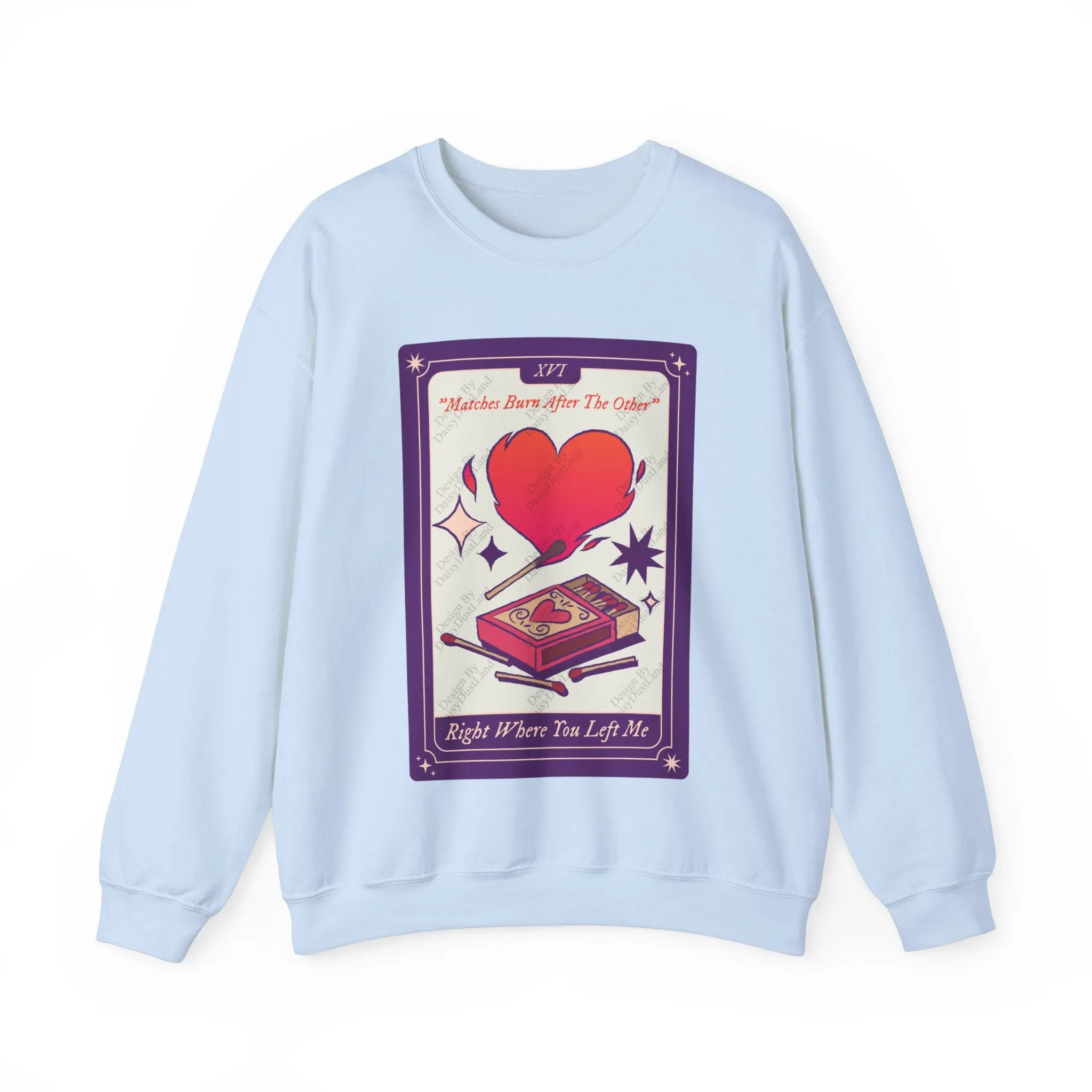 Matches Burn After The Other Tarot Card Valentine's Day Themed Sweatshirt sold by DaisyDustLand product image thumbnail 2