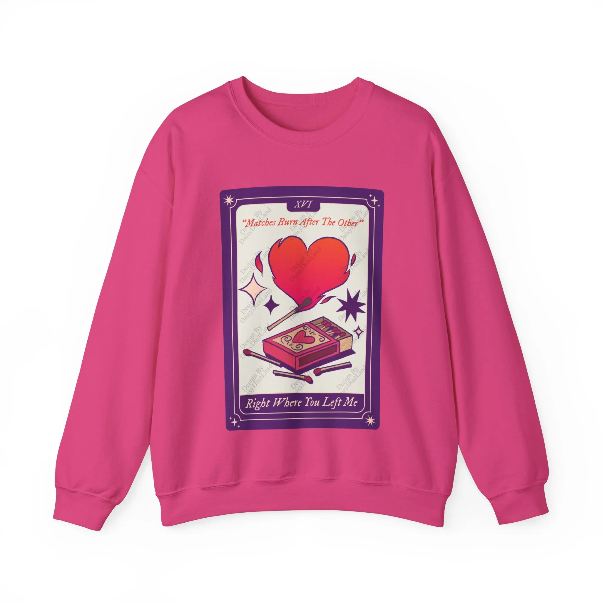 Matches Burn After The Other Tarot Card Valentine's Day Themed Sweatshirt sold by DaisyDustLand product image thumbnail 3