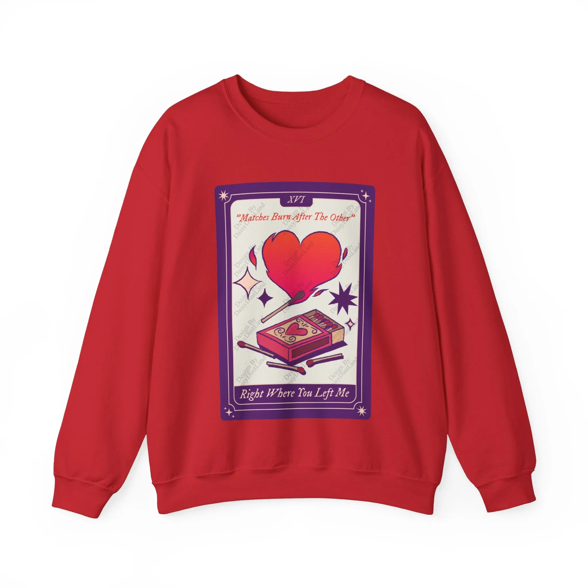 Matches Burn After The Other Tarot Card Valentine's Day Themed Sweatshirt sold by DaisyDustLand product image thumbnail 5