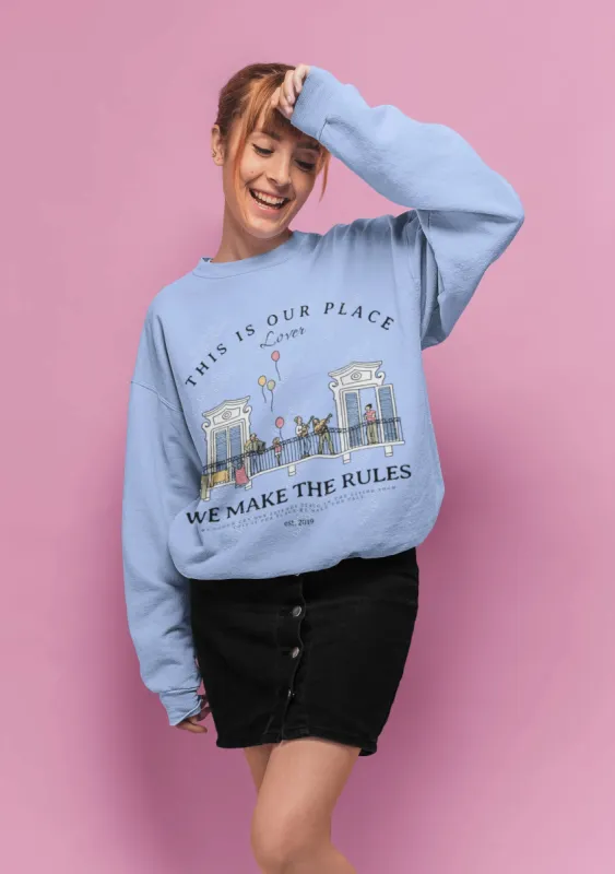 This Is Our Place Lover Sweatshirt sold by DaisyDustLand