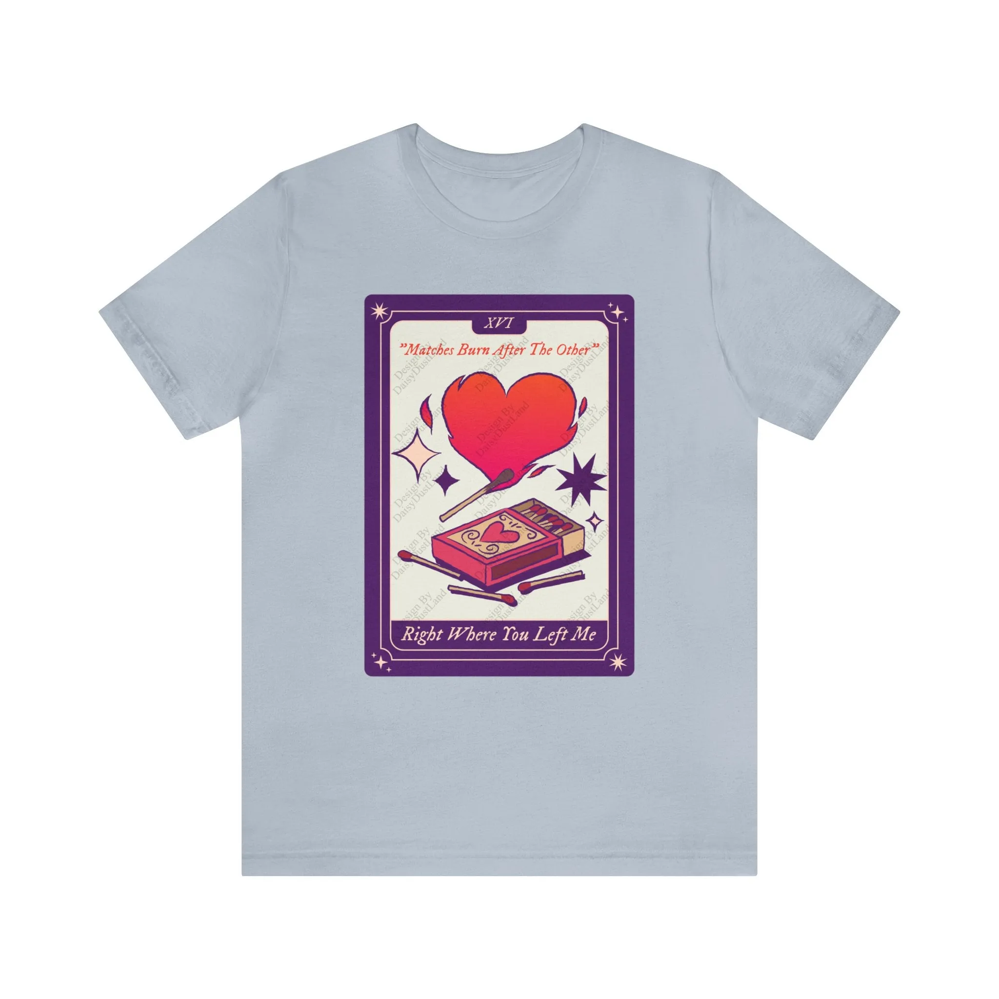 Matches Burn After The Other Tarot Card Valentine's Day Themed T-shirt sold by DaisyDustLand product image thumbnail 5