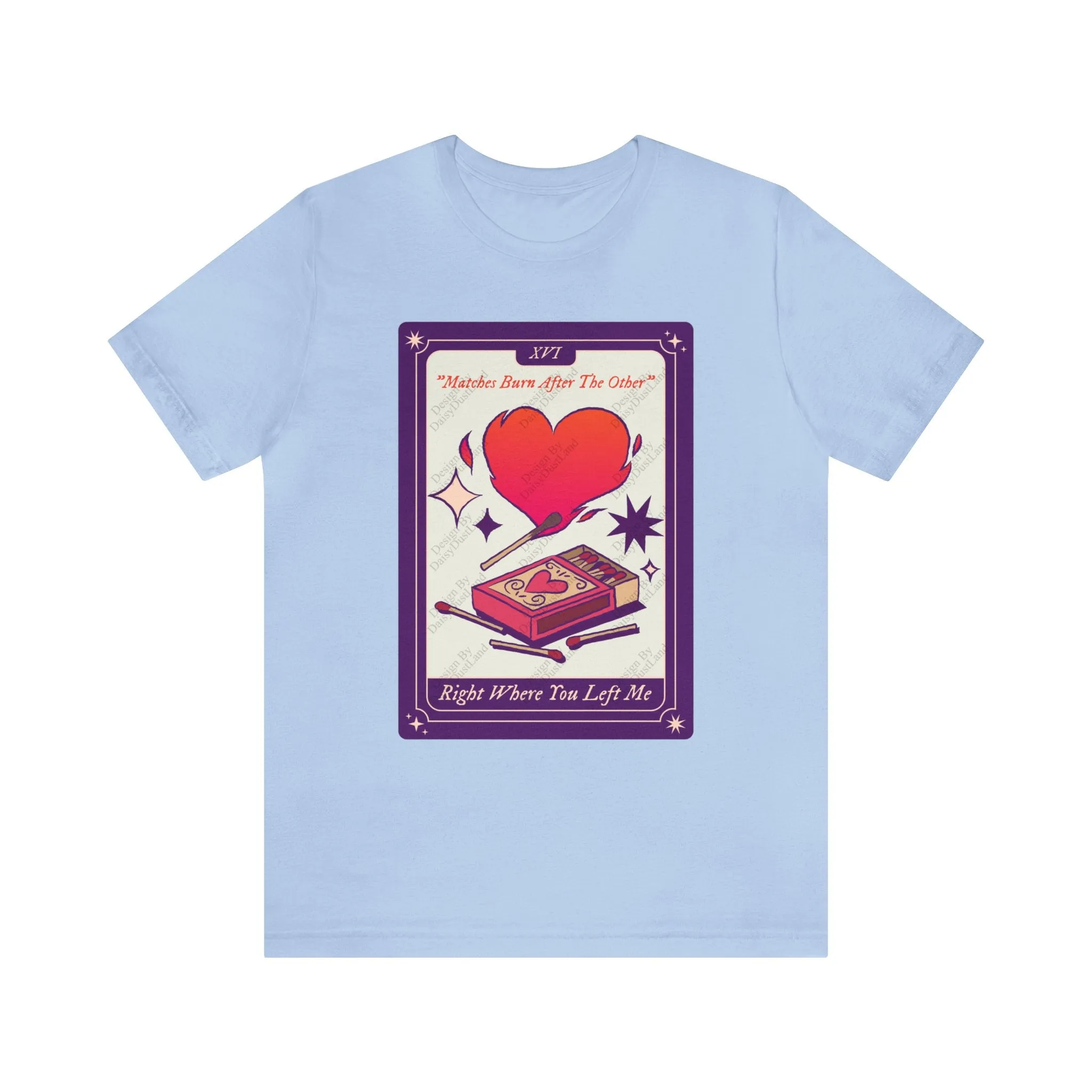 Matches Burn After The Other Tarot Card Valentine's Day Themed T-shirt sold by DaisyDustLand product image thumbnail 3