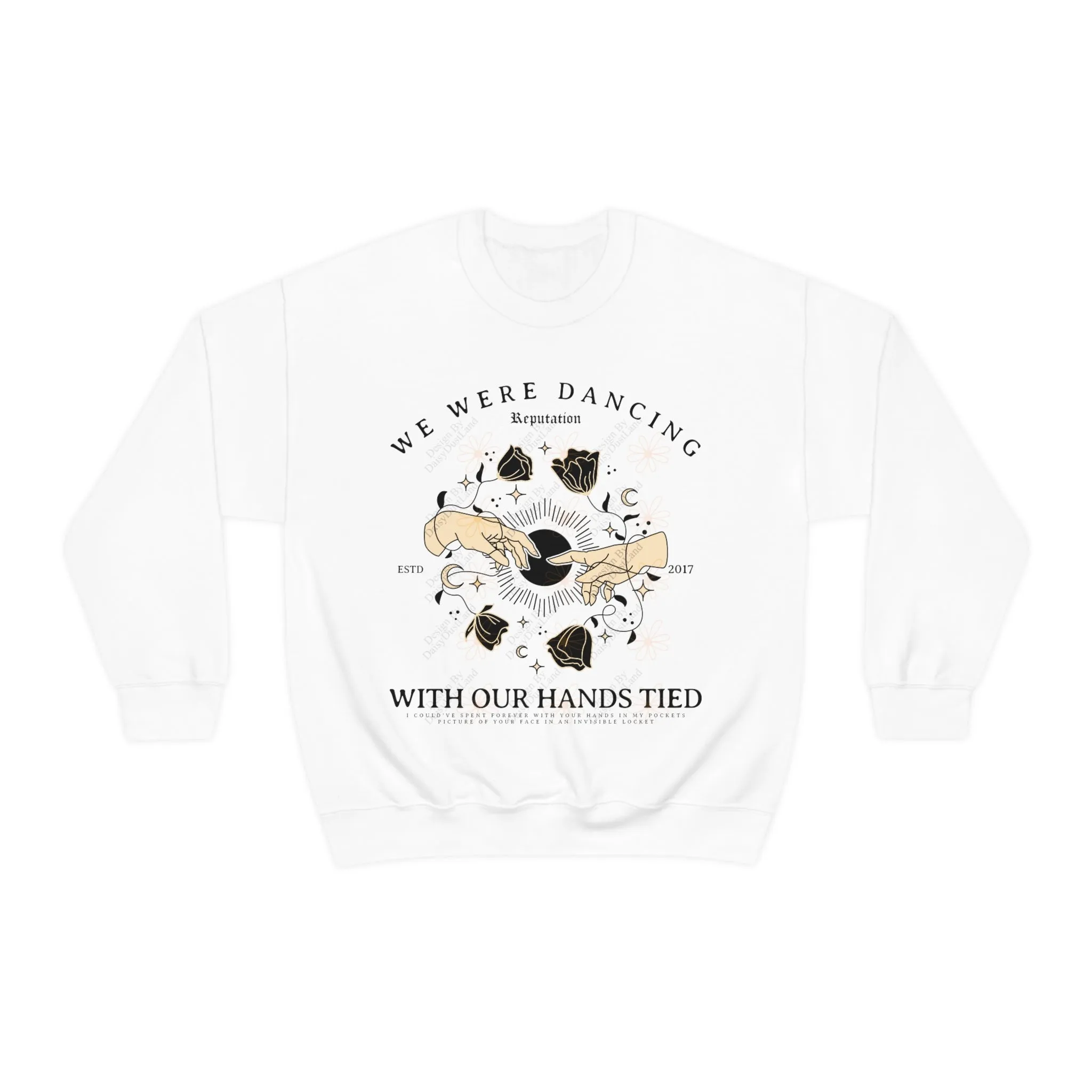 Dancing With Our Hands Tied Crewneck sold by DaisyDustLand product image thumbnail 4