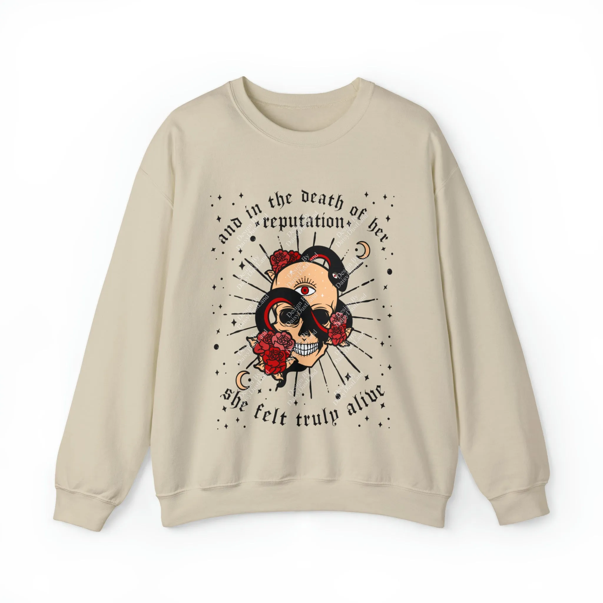 And In the Death of her Reputation She Felt Truly Alive Rep Sweatshirt sold by DaisyDustLand product image thumbnail 3