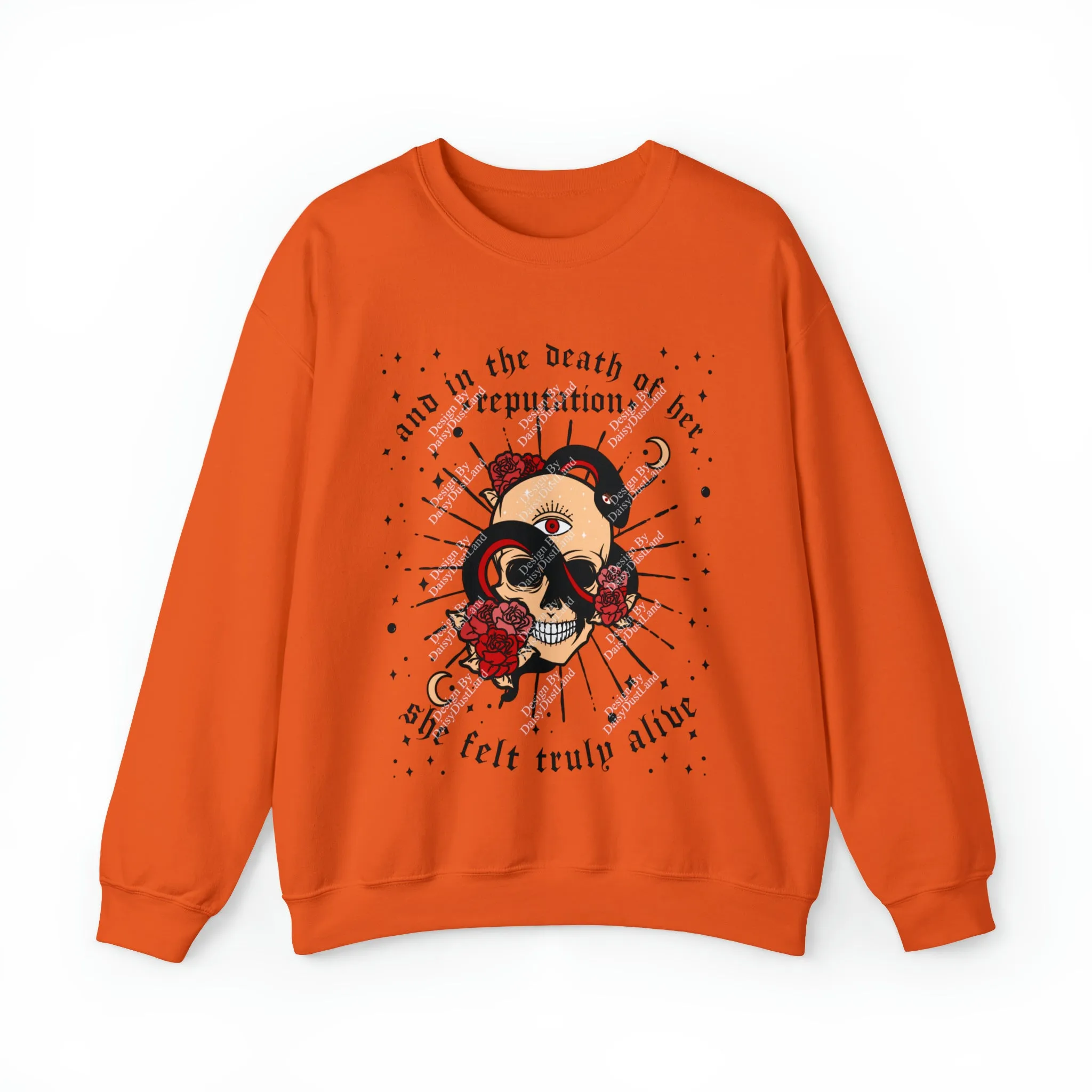 And In the Death of her Reputation She Felt Truly Alive Rep Sweatshirt sold by DaisyDustLand product image thumbnail 2