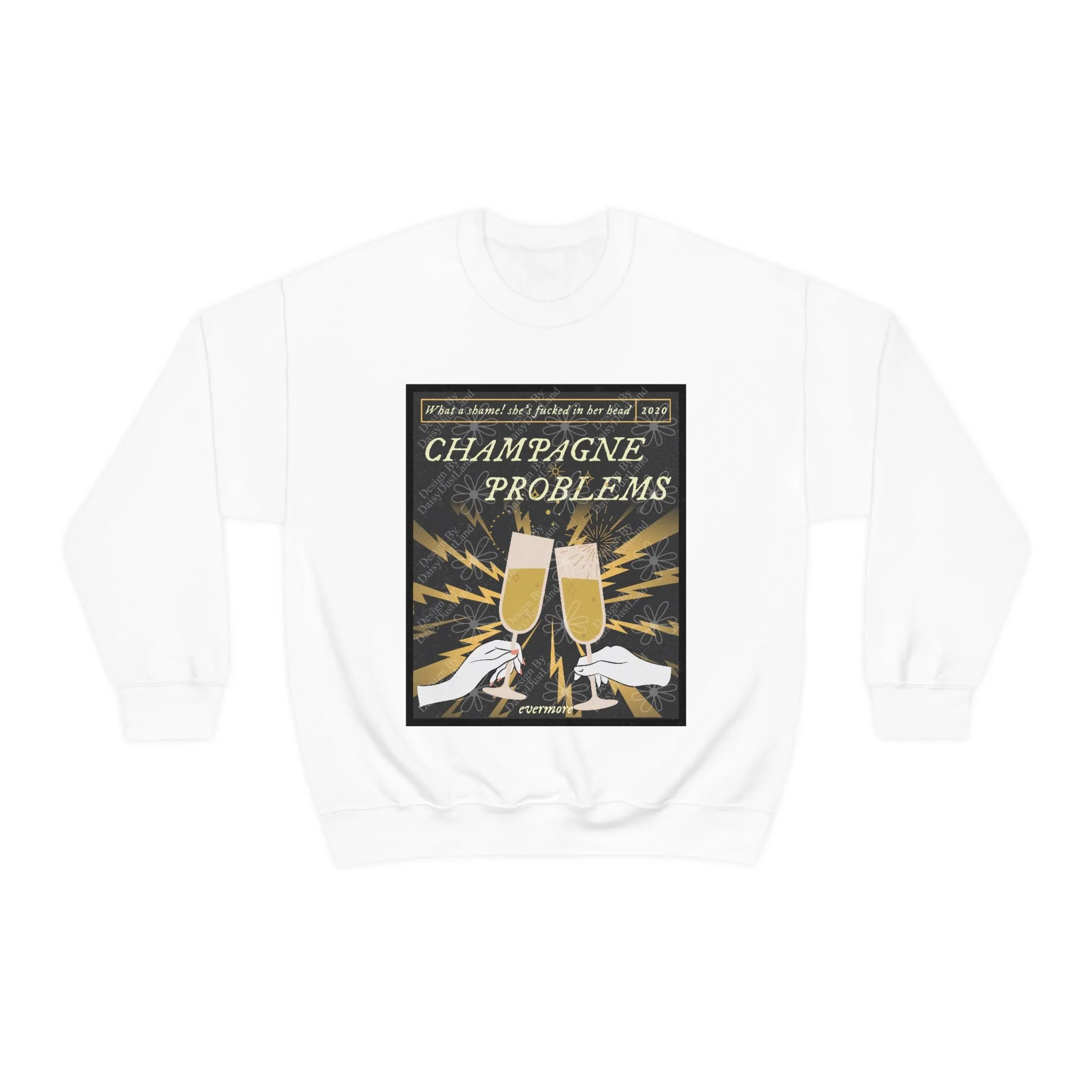 Champagne Problems Evermore Crewneck sold by DaisyDustLand product image thumbnail 2