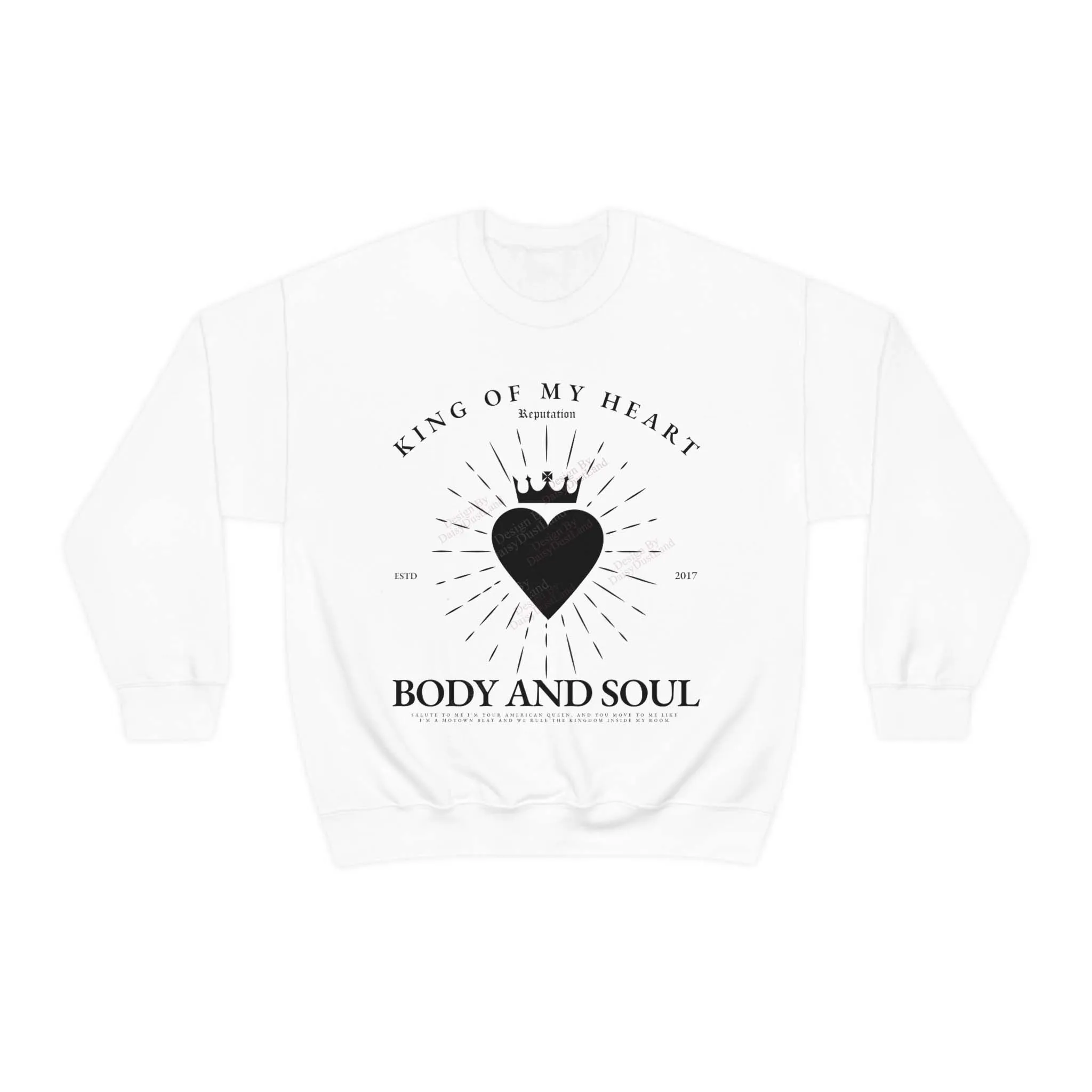 King of My Heart Themed Graphic Sweatshirt sold by DaisyDustLand product image thumbnail 5