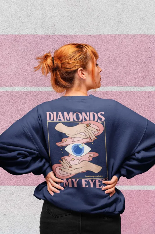 Diamonds In My Eyes Retro Graphic Crewneck sold by DaisyDustLand