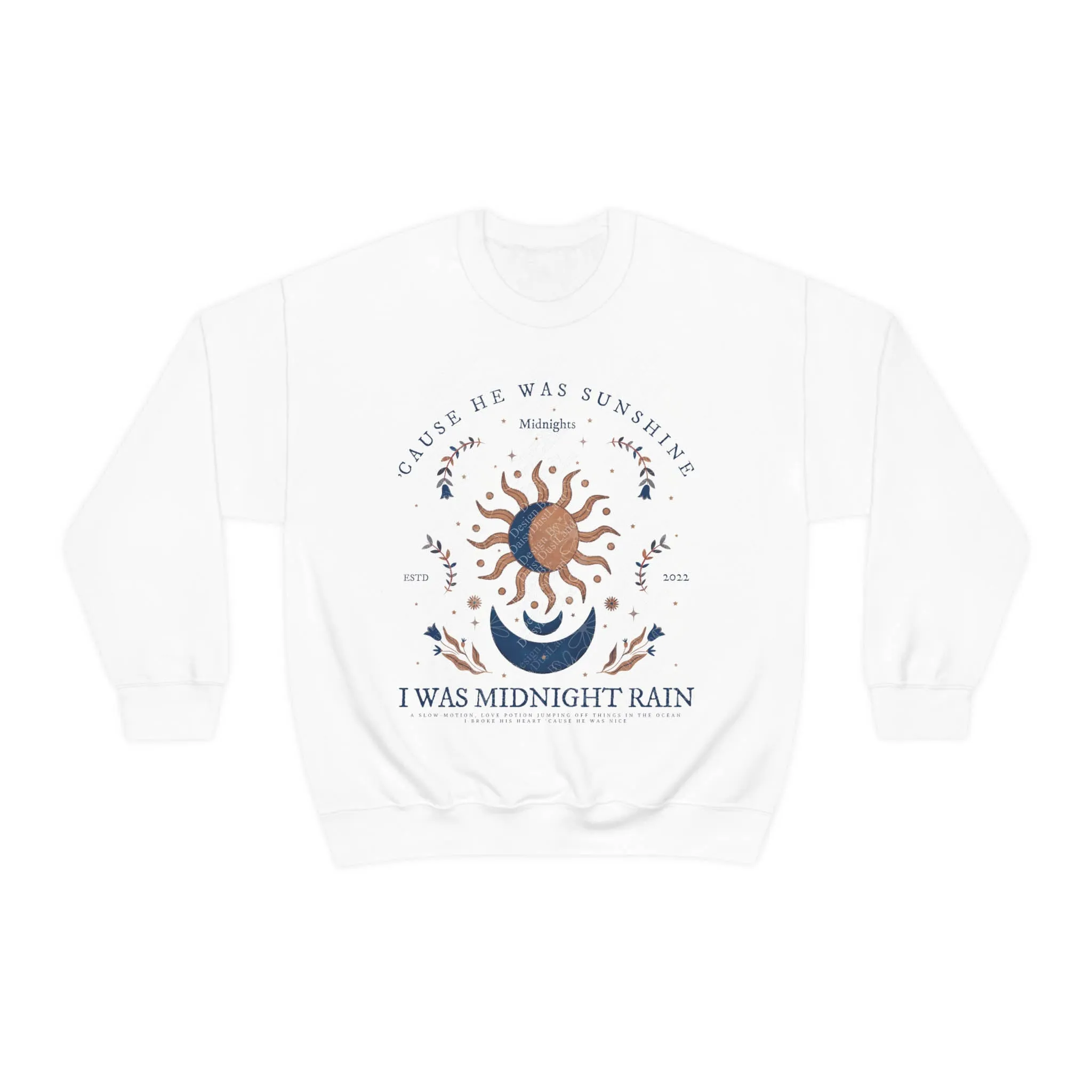 He was Sunshine I was Midnight Rain Crewneck sold by DaisyDustLand product image thumbnail 3