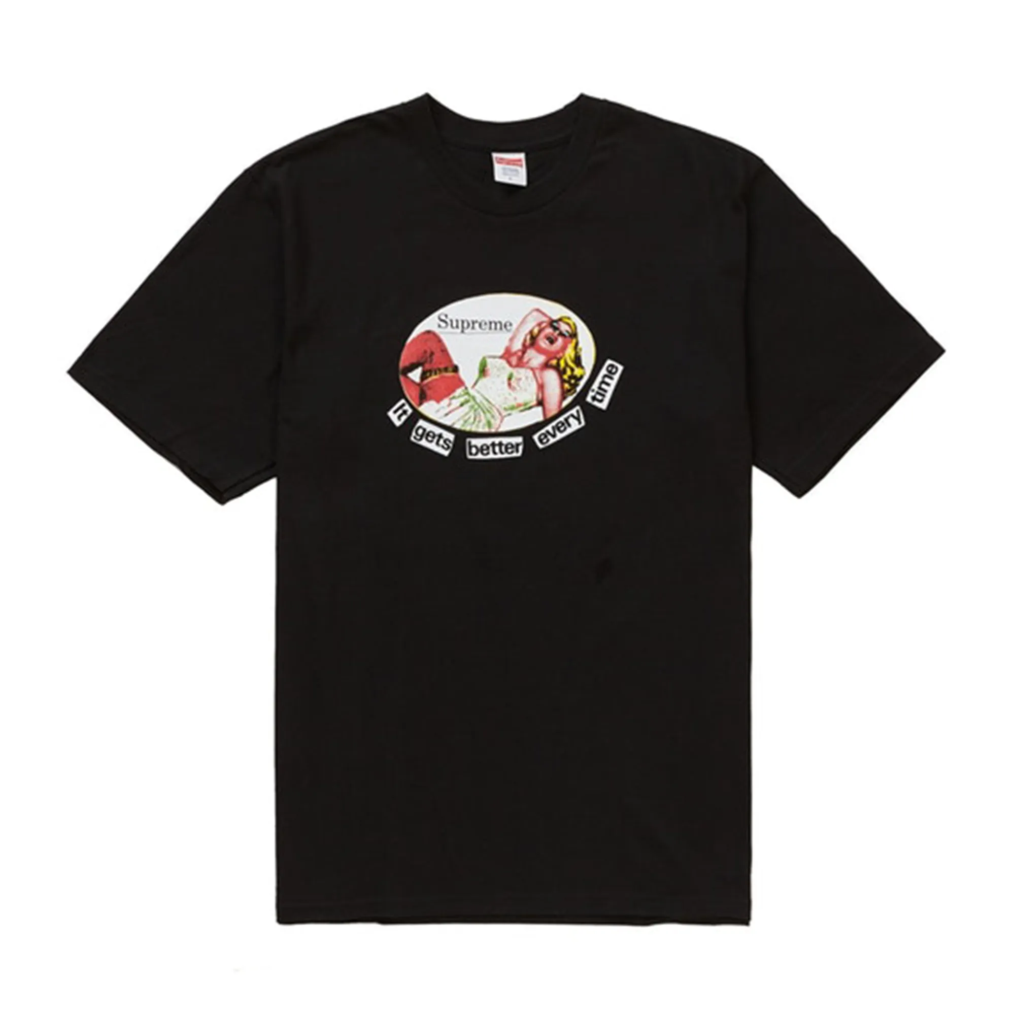 Supreme It Gets Better Every Time Tee Black sold by PLUS