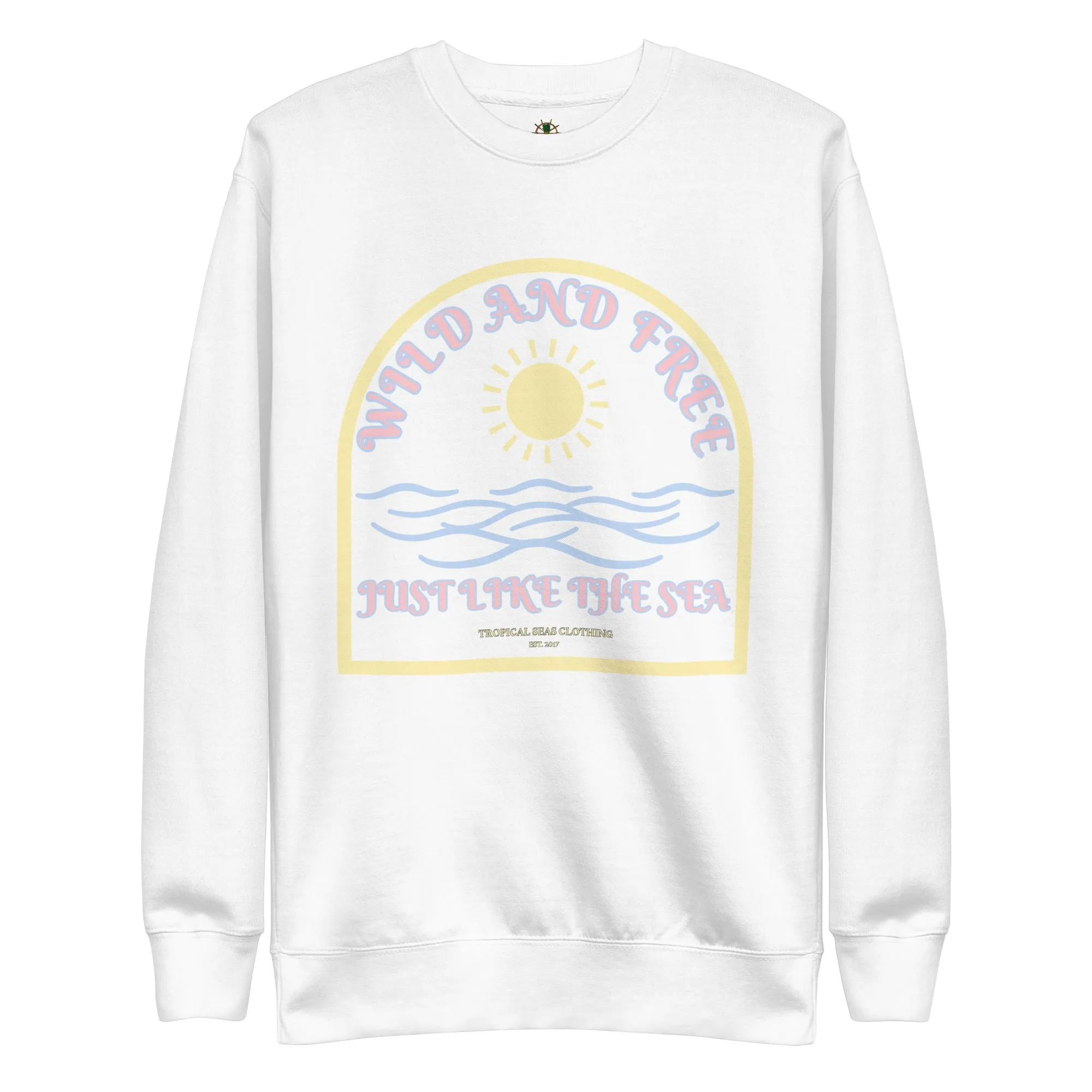 Women's Positive Wild and Free Sweatshirt by Tropical Seas Clothing sold by Deluxxie